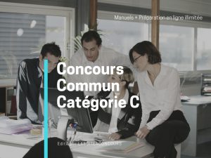 Préparation du Concours commun de catégorie C
