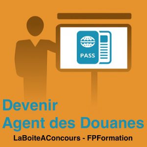 Devenir agent des douanes