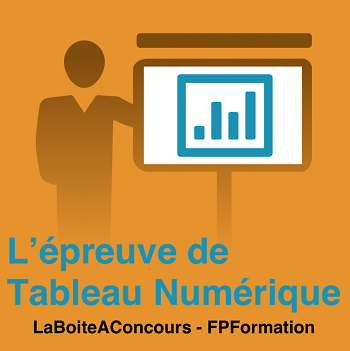 L'épreuve du tableau numerique