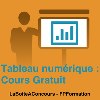 Cours Gratuit de Tableau Numérique Cours Gratuit de Tableau Numérique